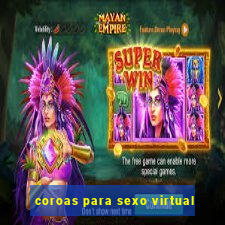 coroas para sexo virtual